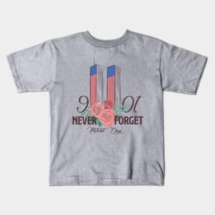 Never Forgot 9 11 Kids T-Shirt